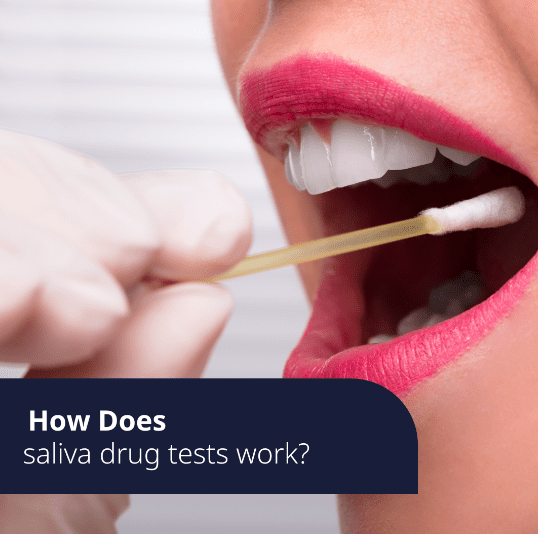 How does a saliva drug test work, and the benefits of using them in the workplace