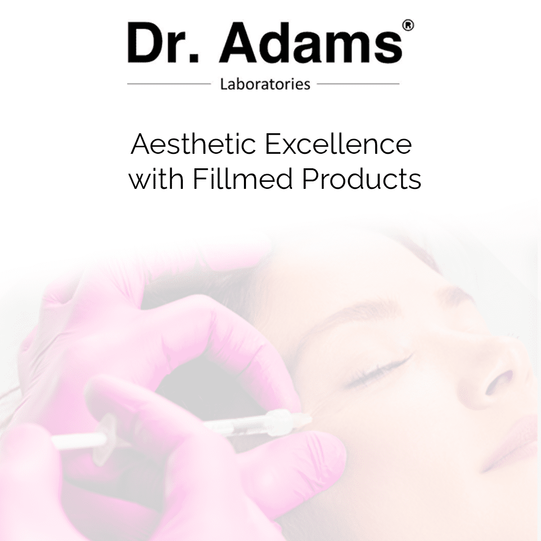 Aesthetic Excellence with Fillmed Products