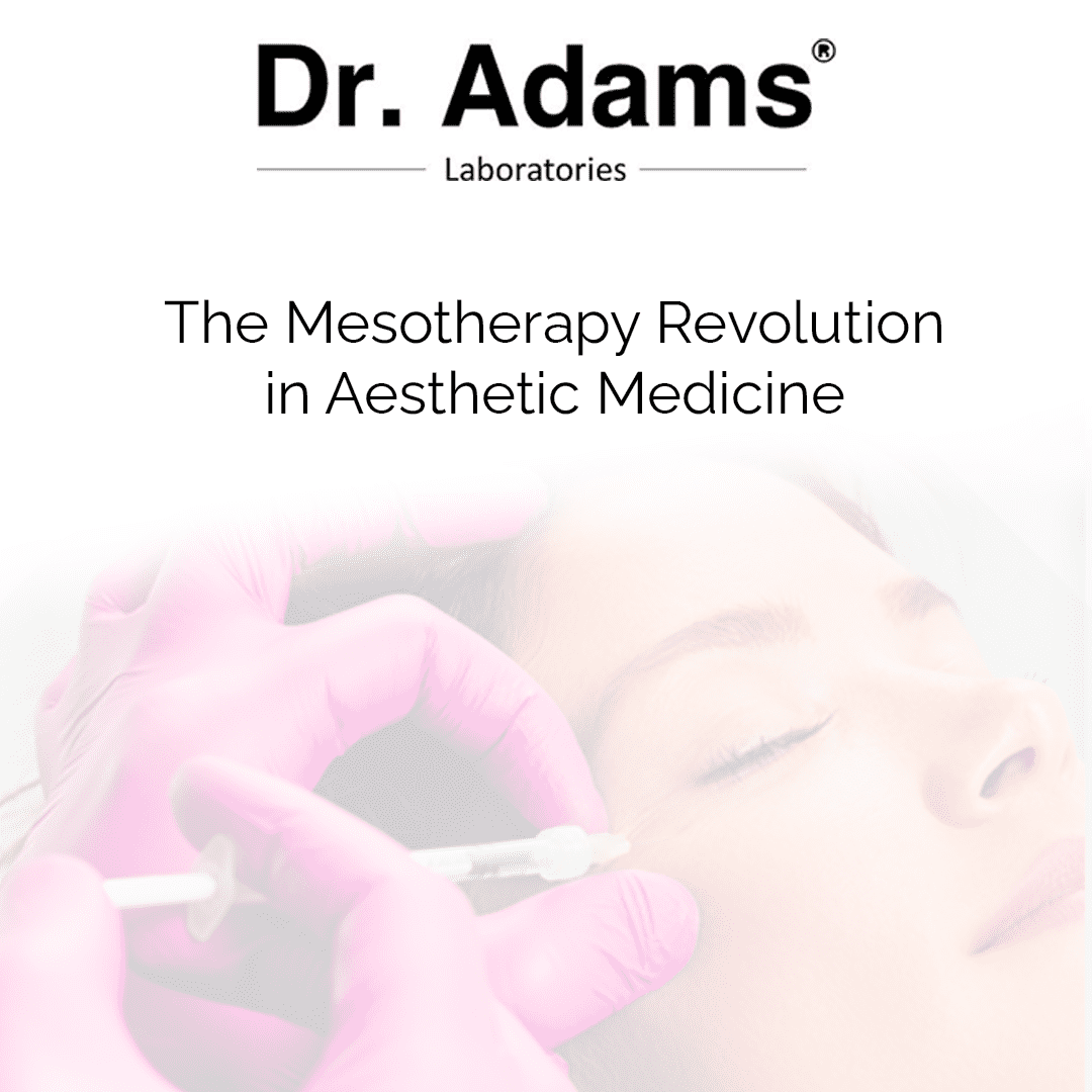 The Mesotherapy Revolution in Aesthetic Medicine