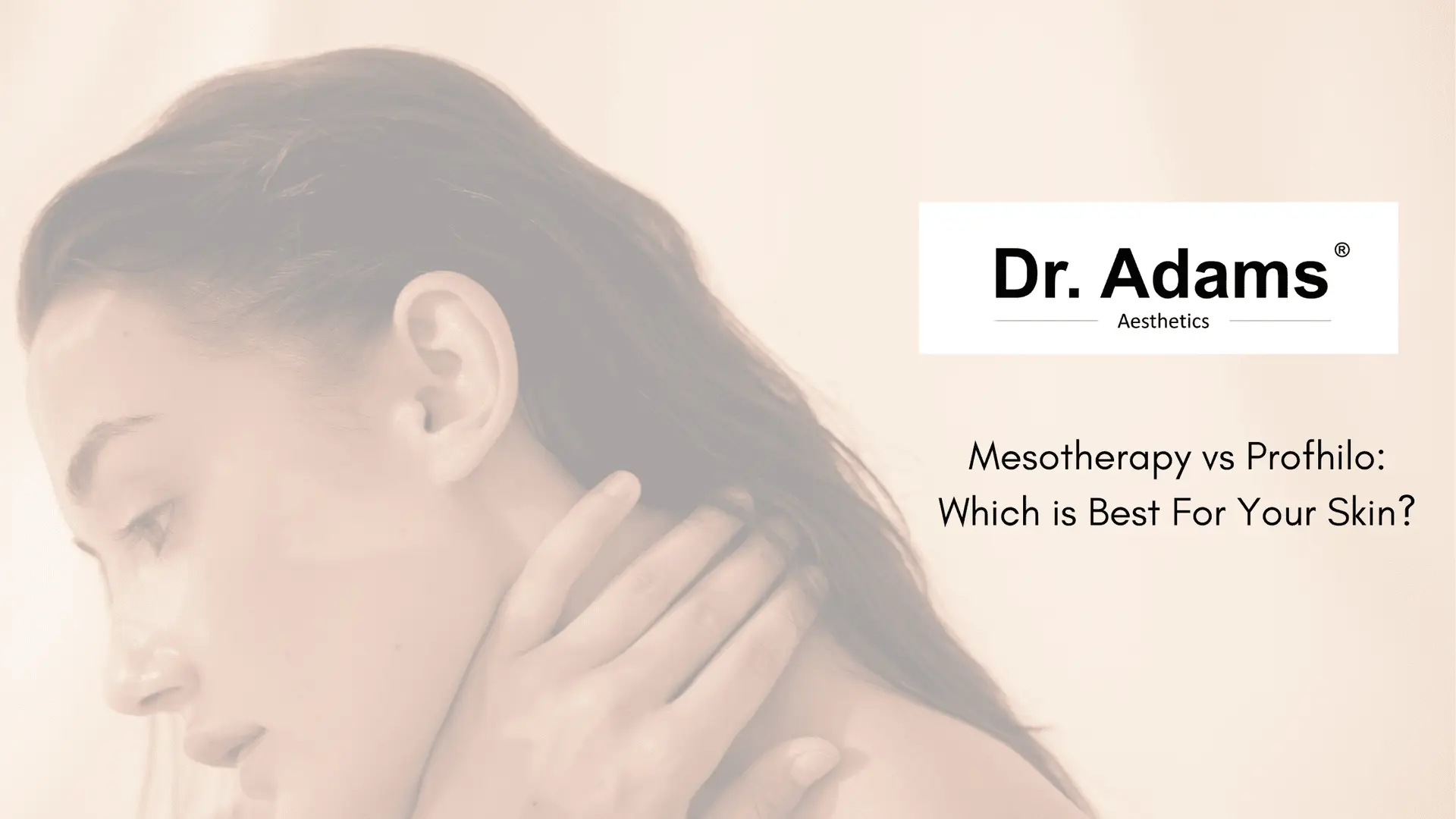 Mesotherapy vs Profhilo: Which is Best For Your Skin