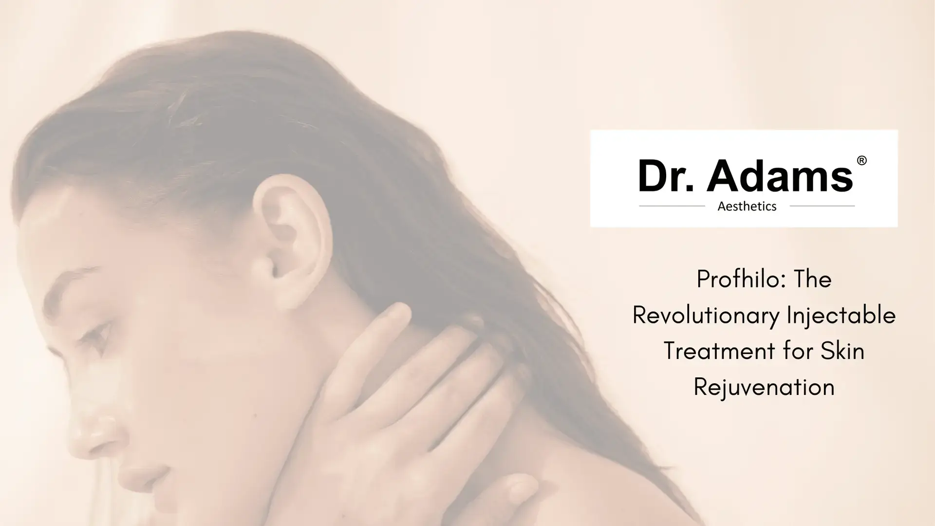 Profhilo: The Revolutionary Injectable Treatment for Skin Rejuvenation