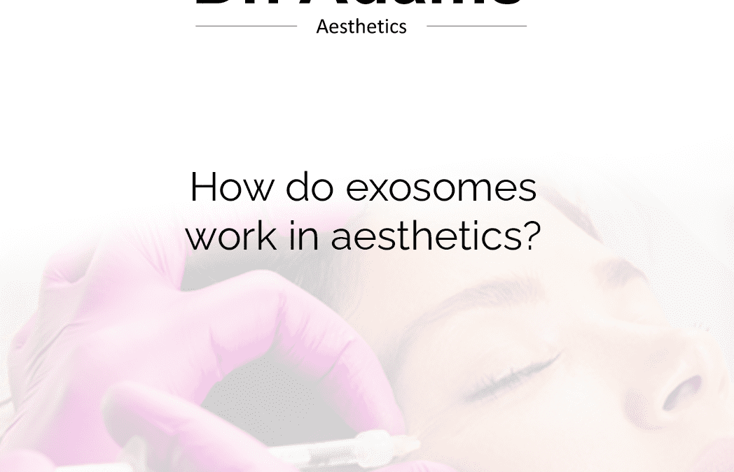 How do exosomes work in aesthetics?