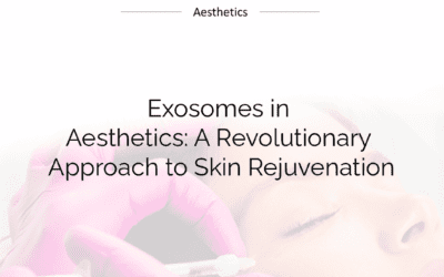 Exosomes in Aesthetics: A Revolutionary Approach to Skin Rejuvenation