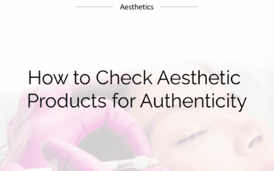 How to Check Aesthetic Products for Authenticity