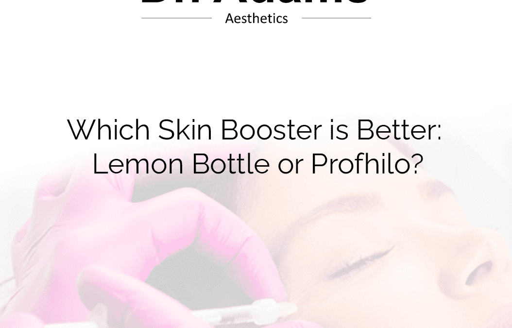 Which Skin Booster is Better: Lemon Bottle or Profhilo?