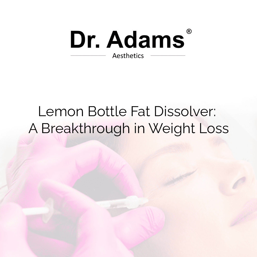 Lemon Bottle Fat Dissolver: A Breakthrough in Weight Loss