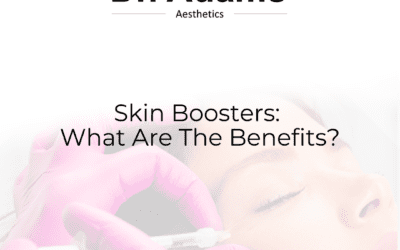 Skin Boosters: What Are the Benefits?