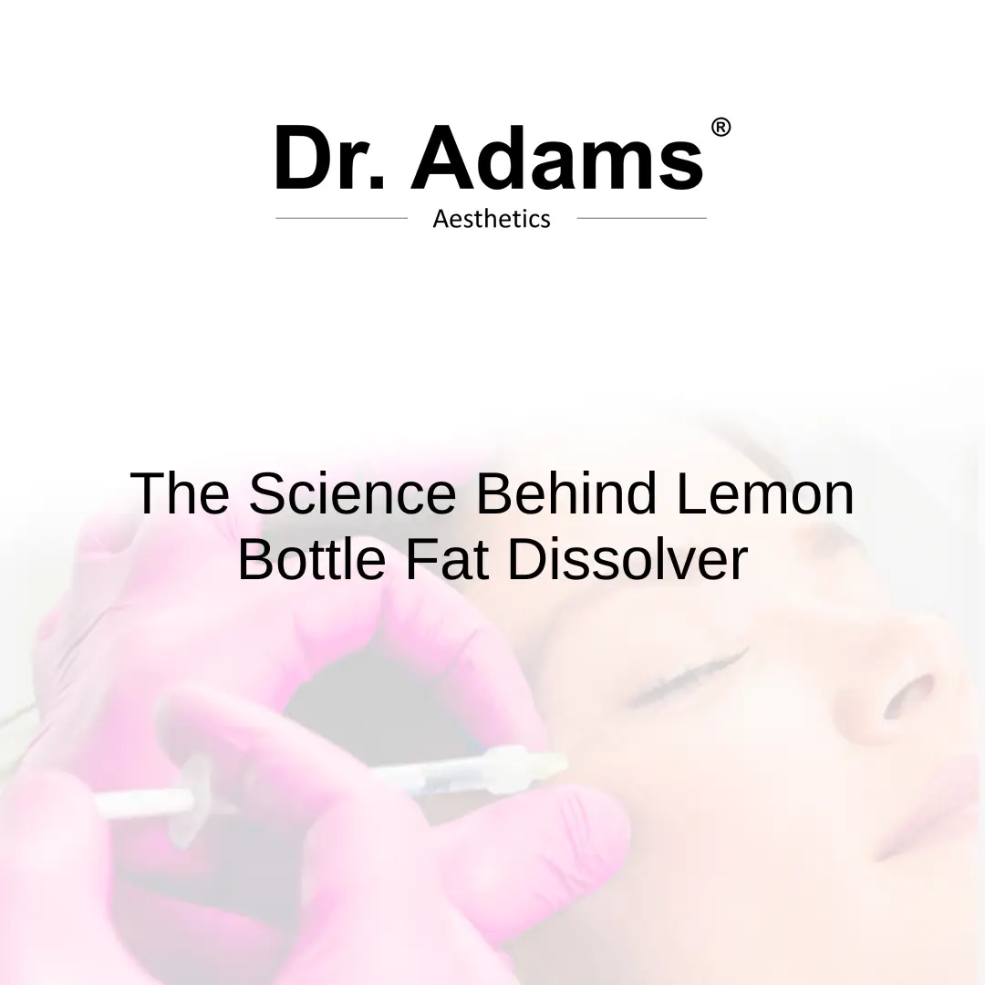 The Science Behind Lemon Bottle Fat Dissolver