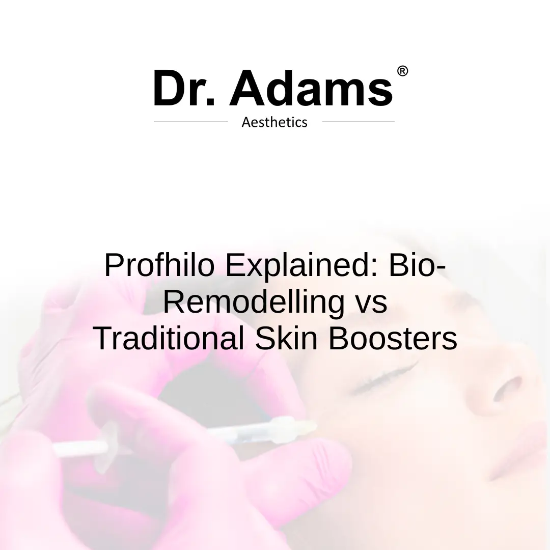 Profhilo Explained: Bio-Remodelling vs Traditional Skin Boosters