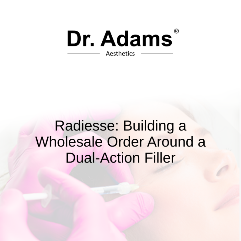Radiesse: Building a Wholesale Order Around a Dual-Action Filler